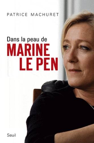 machuret-patrice-dans-la-peau-de-marine-le-pen_0