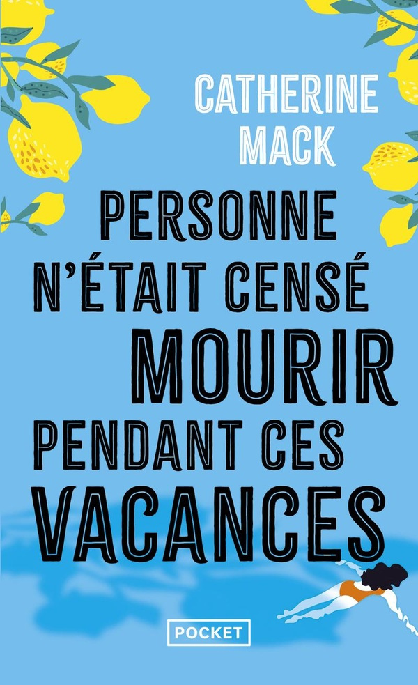 mack-catherine-personne-n-etait-cense-mourir-pendant-ces-vacances_0