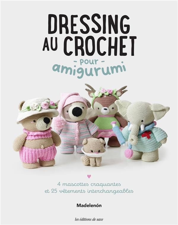 madelenon-dressing-au-crochet-pour-amigurumi-4-mascottes-craquantes-et-25-vetements-interchangeables_0