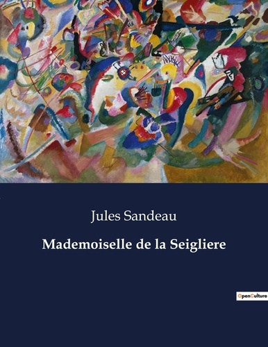 mademoiselle-de-la-seigliere_0