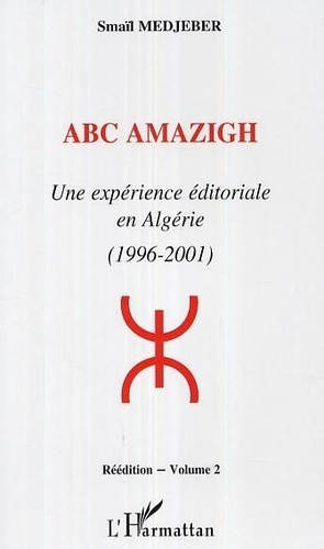 madjeber-smail-abc-amazigh-une-experience-editoriale-en-algerie-1996-2001-volume-2_0
