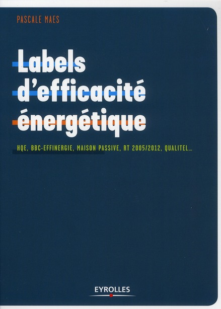 maes-pascale-labels-d-efficacite-energetique-hqe-bbc-effinergie-maison-passive-rt-2005-2012-qualitel_0