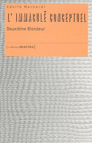 mainardi-cecile-3b-sobieszczanski-marcin-l-immacule-conceptuel-deuxieme-blondeur_0