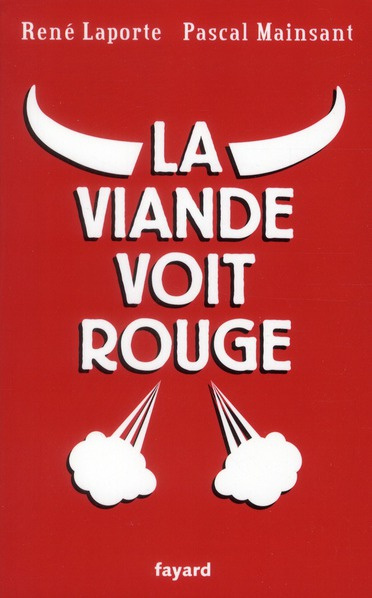 mainsant-pascal-3b-laporte-rene-la-viande-voit-rouge_0