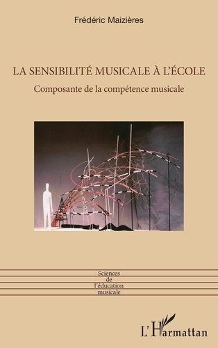 maizieres-frederic-la-sensibilite-musicale-a-l-ecole-composante-de-la-competence-musicale_0