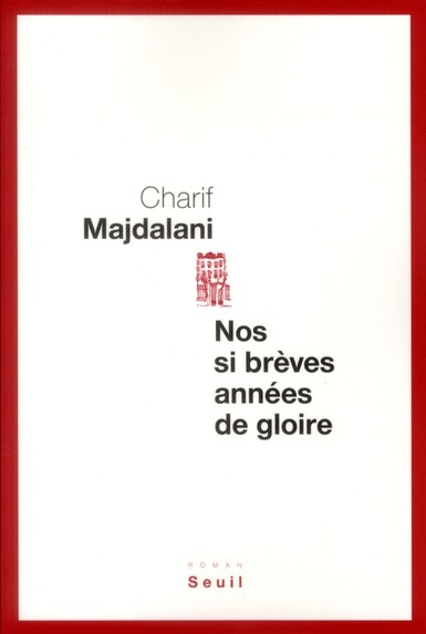 majdalani-charif-nos-si-breves-annees-de-gloire_0