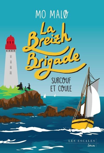 malo-mo-la-breizh-brigade-tome-5-surcouf-et-coule_0