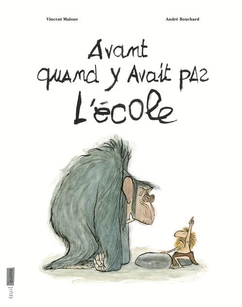 malone-vincent-3b-bouchard-andre-avant-quand-y-avait-pas-l-ecole_0