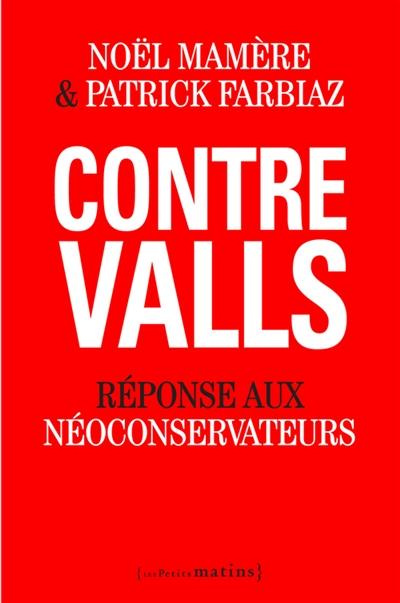 mamere-noel-3b-farbiaz-patrick-contre-valls-reponse-aux-neoconservateurs_0