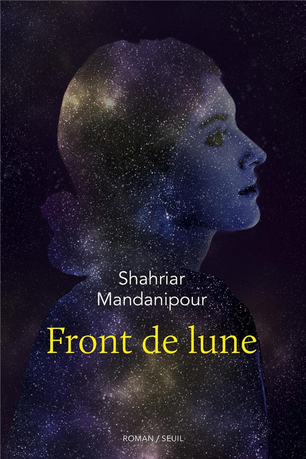 mandanipour-shahriar-3b-sarotte-georges-michel-front-de-lune_0