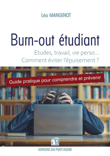 mangenot-lea-burn-out-etudiant-etudes-travail-vie-perso-comment-eviter-l-epuisement_0