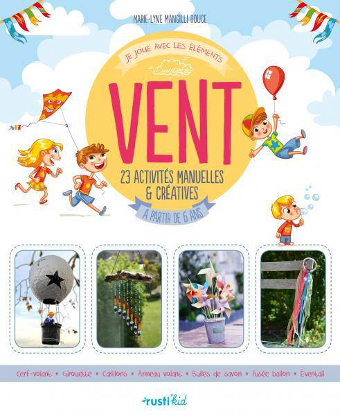mangilli-douce-marie-lyne-vent-23-activites-manuelles-creatives-a-partir-de-6-ans_0