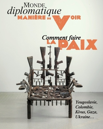 maniere-de-voir-n-201-juin-juillet-2025-comment-faire-la-paix_0
