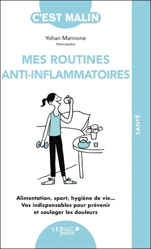mannone-yohan-mes-routines-anti-inflammatoires-c-est-malin_0