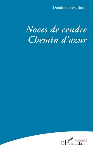 marbeau-dominique-noces-de-cendre-chemin-d-azur_0
