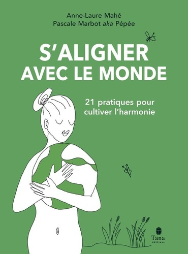 marbot-pascale-mahe-anne-laure-ecologie-interieure-prendre-soin-de-soi-prendre-soin-du-monde_0