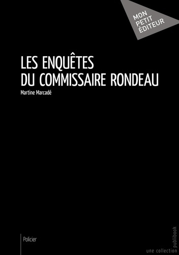 marcade-martine-les-enquetes-du-commissaire-rondeau_0