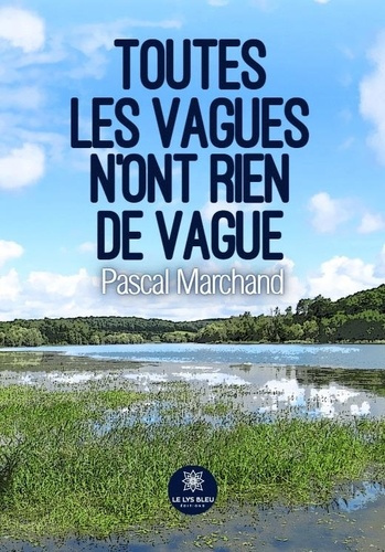 marchand-pascal-toutes-les-vagues-n-ont-rien-de-vague_0