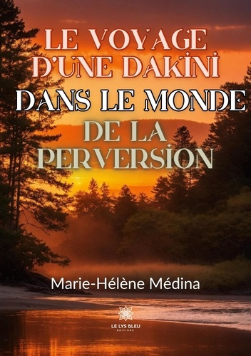 marie-helene-medina-le-voyage-d-une-dakini-dans-le-monde-de-la-perversion_0