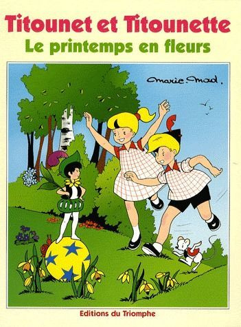 marie-mad-titounet-et-titounette-tome-15-le-printemps-en-fleurs_0