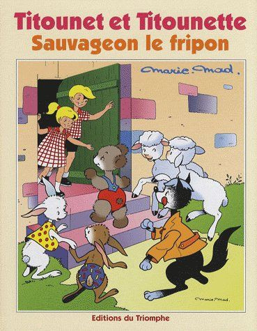 marie-mad-titounet-et-titounette-tome-26-sauvageon-le-fripon_0