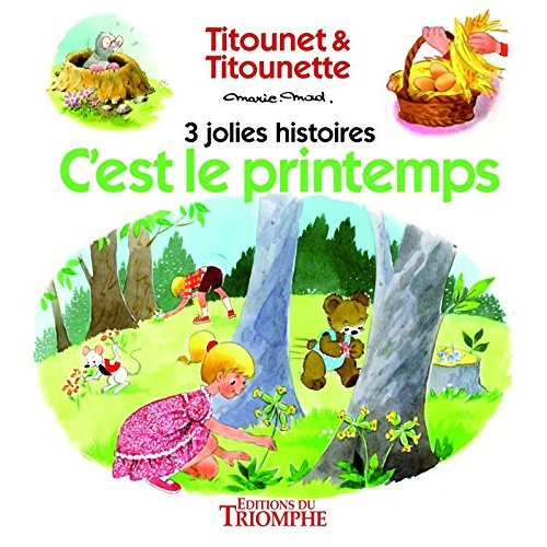 marie-mad-titounet-et-titounette-tome-3-c-est-le-printemps-3-jolies-histoires_0