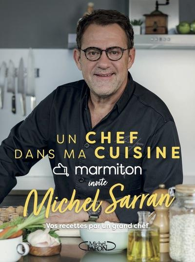 marmiton-sarran-un-chef-dans-ma-cuisine-marmiton-invite-michel-sarran-vos-recettes-par-un-grand-chef_0