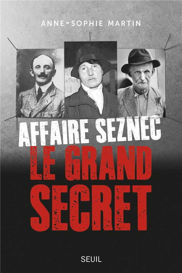martin-anne-sophie-affaire-seznec-le-grand-secret_0