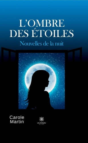 martin-carole-l-ombre-des-etoiles-nouvelles-de-la-nuit_0