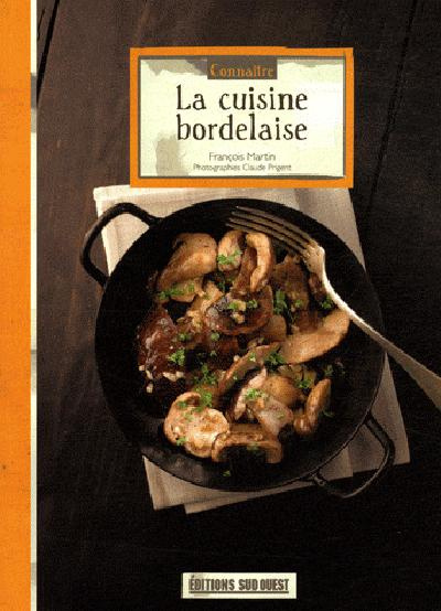 martin-francois-connaitre-la-cuisine-bordelaise_0