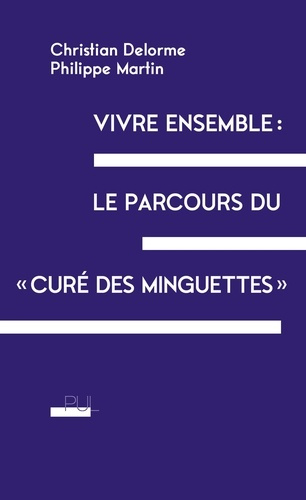 martin-philippe-vivre-ensemble-0-le-parcours-humaniste-du-cure-des-minguettes_0