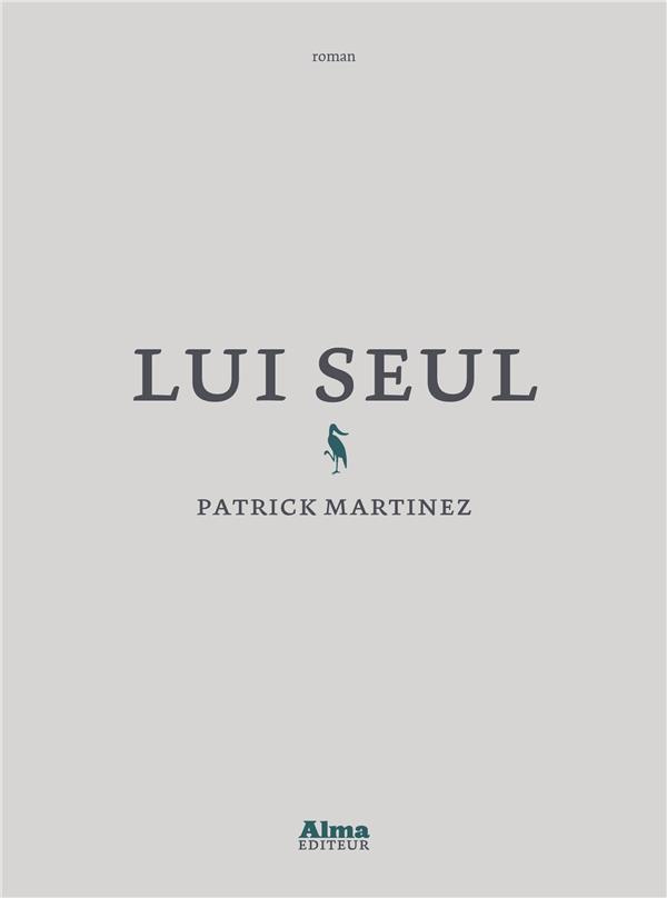 martinez-patrick-lui-seul_0