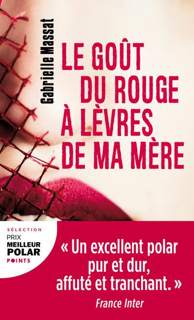massat-gabrielle-le-gout-du-rouge-a-levres-de-ma-mere_0