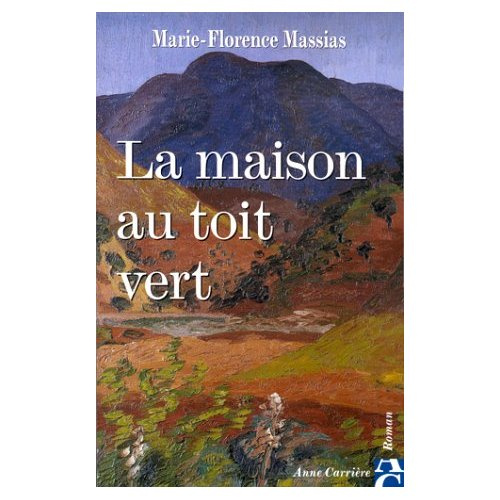massias-marie-florence-la-maison-au-toit-vert_0