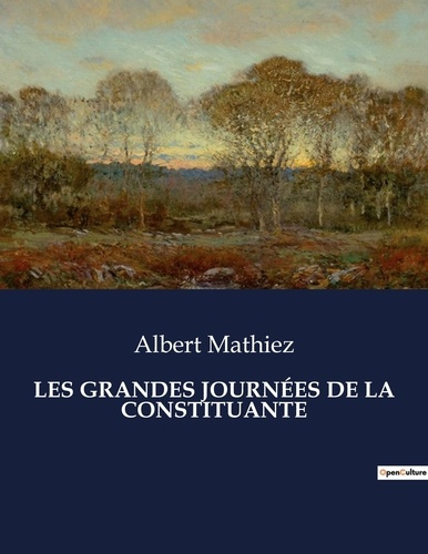 mathiez-albert-les-grandes-journees-de-la-constituante_0