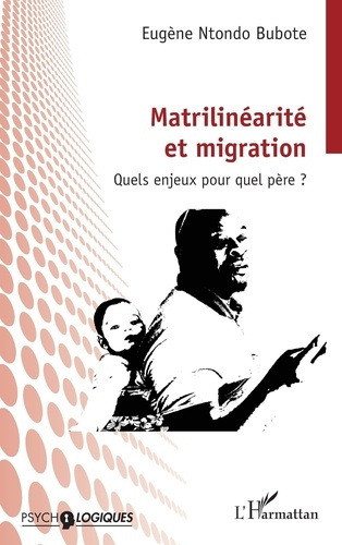 matrilinearite-et-migration-quels-enjeux-pour-quel-pere_0
