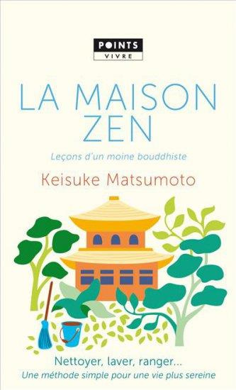 matsumoto-keisuke-3b-flamin-jean-baptiste-la-maison-zen-lecons-d-un-moine-bouddhiste_0