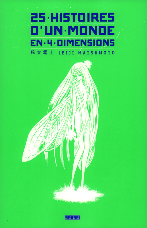 matsumoto-leiji-3b-gicquel-rodolphe-25-histoires-d-un-monde-en-4-dimensions_0