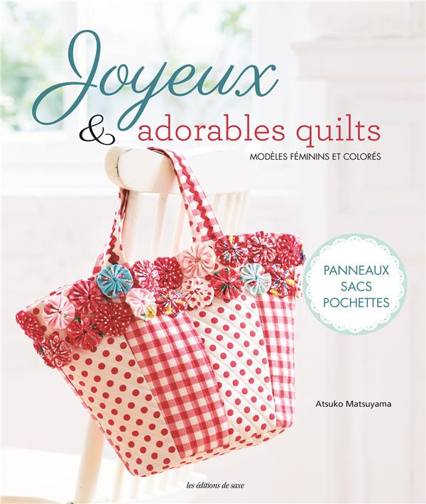 matsuyama-atsuko-3b-kobatake-ginet-mari-joyeux-adorables-quilts-modeles-feminins-et-colores_0