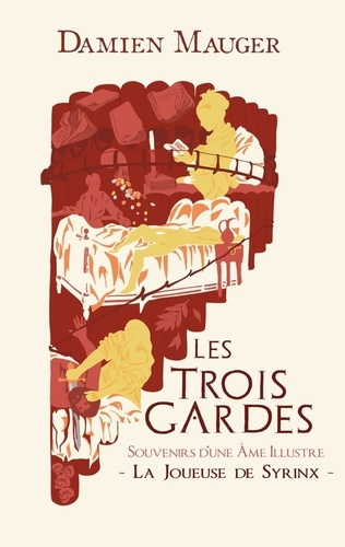 mauger-damien-les-trois-gardes-tome-3-la-joueuse-de-syrinx_0