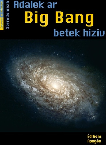 mauguin-bruno-adalek-ar-big-bang-betek-an-diez-a-hiziv-du-big-bang-a-nos-jours_0