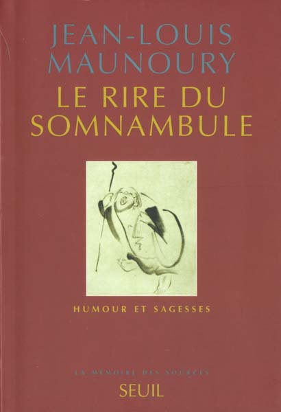 maunoury-jean-louis-le-rire-du-somnambule-humour-et-sagesses_0
