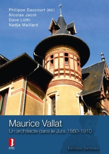 maurice-vallat-un-architecte-dans-le-jura-1860-1910_0
