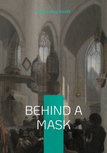 may-alcott-louisa-behind-a-mask-victorian-literature-psycholog_0