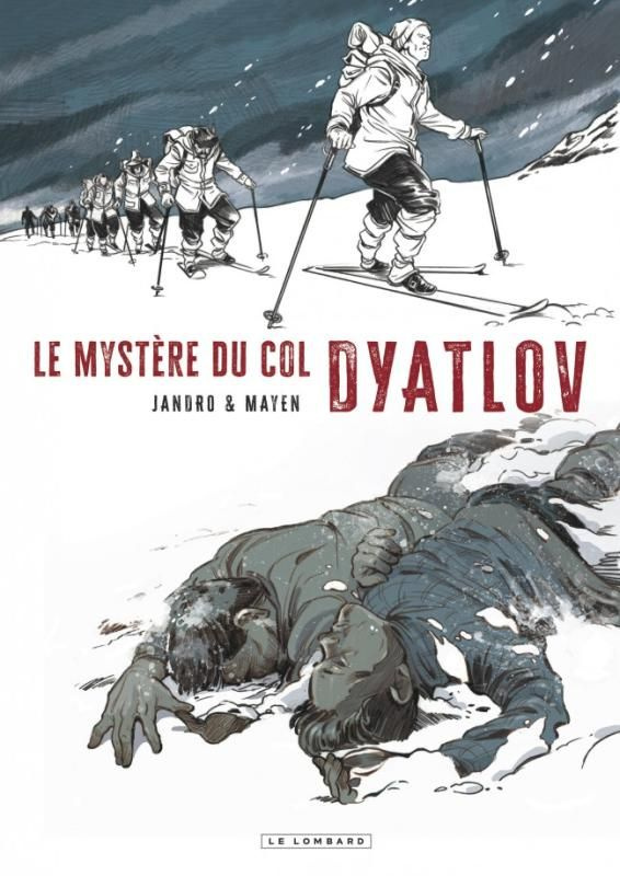 mayen-cedric-3b-gonzalez-jandro-dyatlov-le-mystere-du-col-dyatlov_0