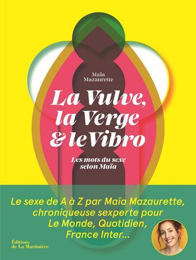 mazaurette-maia-3b-viougeas-alex-la-vulve-la-verge-le-vibro-les-mots-du-sexe-selon-maia_0