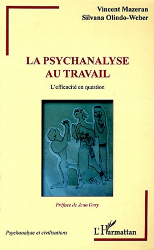 mazeran-vincent-3b-olindo-weber-silvana-la-psychanalyse-au-travail-l-efficacite-en-question_0
