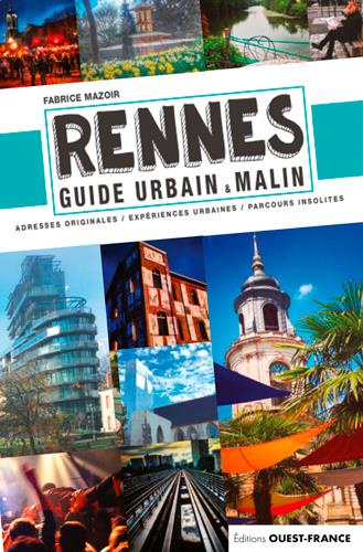 mazoir-fabrice-rennes-guide-urbain-malin-adresses-originales-experiences-urbaines-parcours-insolites_0