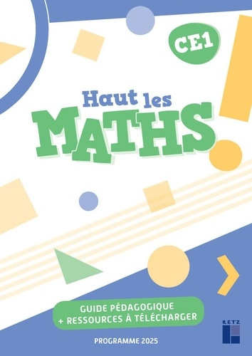 mazollier-marie-sophie-mounier-eric-pfaff-nath-maths-ce1-haut-les-maths-guide-pedagogique-ressources-a-telecharger-edition-2025_0
