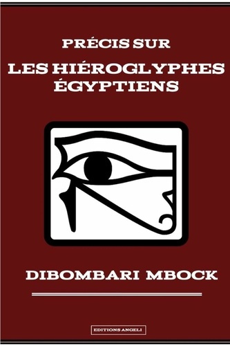 mbock-dibombari-precis-sur-les-hieroglyphes-egyptiens_0
